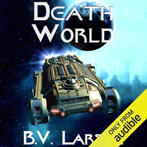 Death World By B. V. Larson
